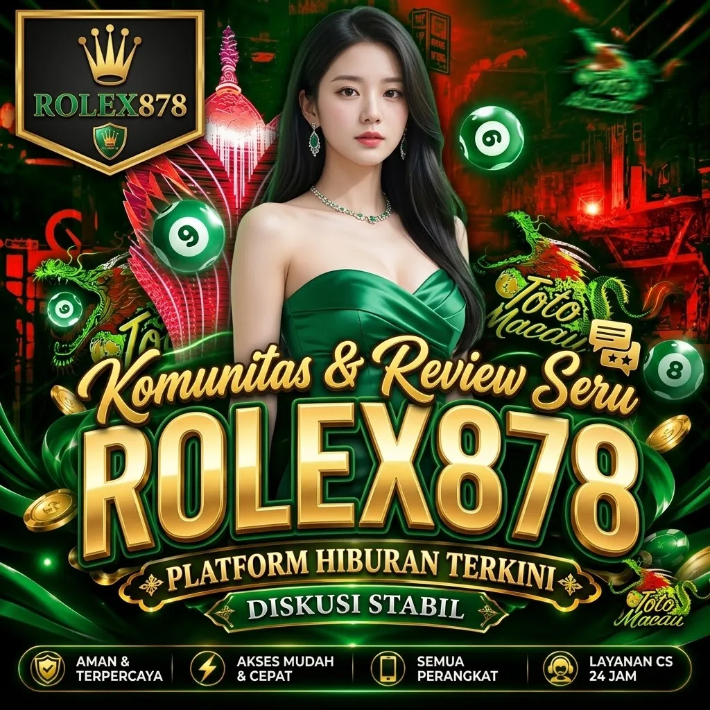 ROLEX878_-_Komunitas_Review_Seru_Platform_Hiburan_Terkini