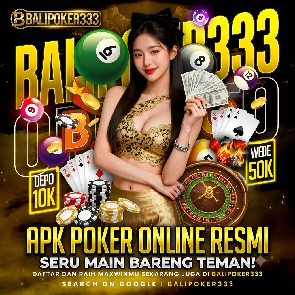 BALIPOKER333_-_APK_Poker_Online_Resmi_Seru_Main_Bareng_Teman