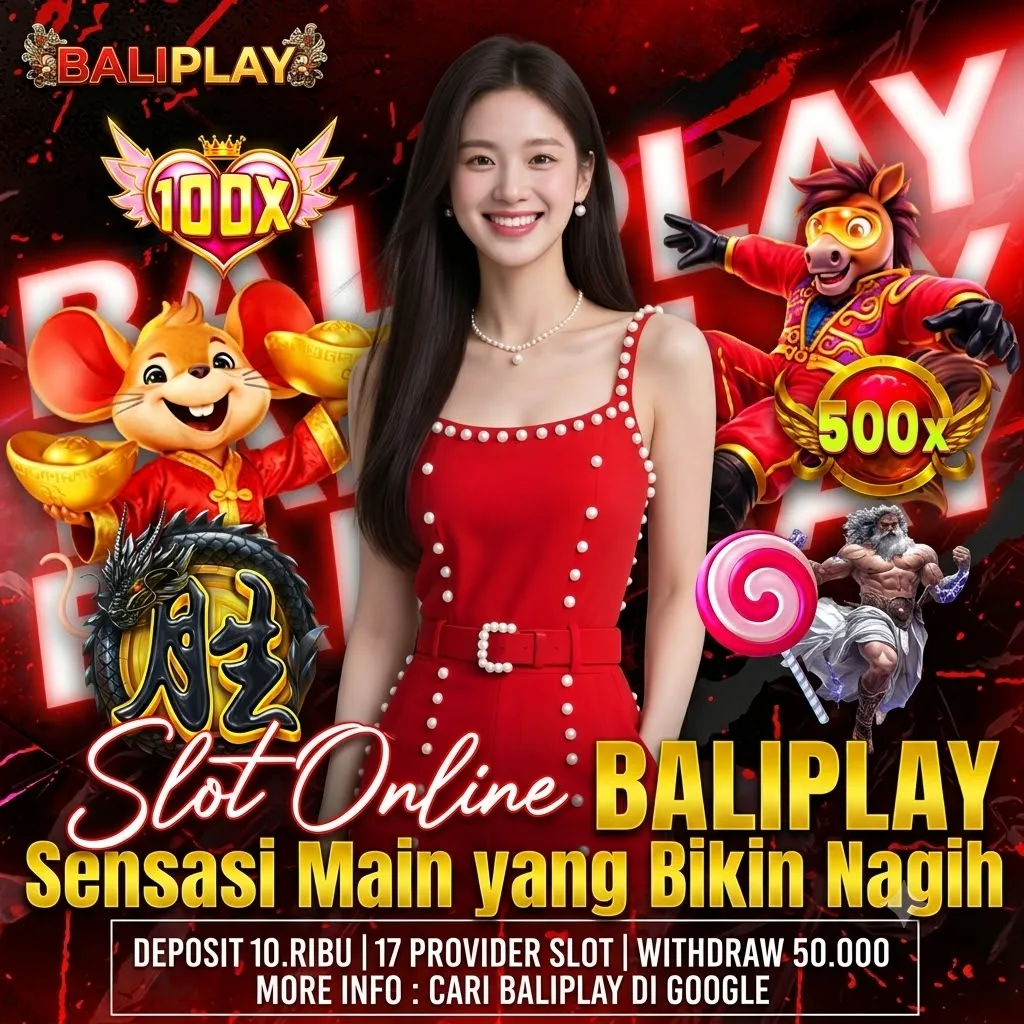 Slot_Online_BALIPLAY_Sensasi_Main_yang_Bikin_Nagih