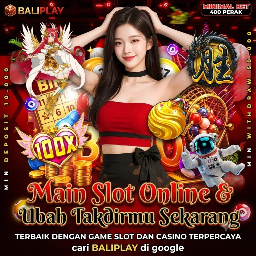 BALIPLAY_-_Main_Slot_Online_Ubah_Takdirmu_Sekarang