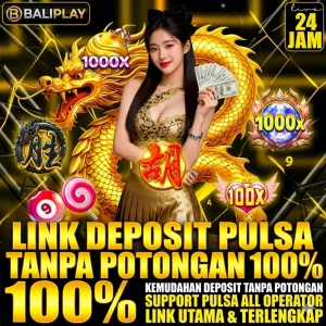 BALIPLAY_-_Link_Deposit_Pulsa_Tanpa_Potongan_100_Utuh_Hari_Ini