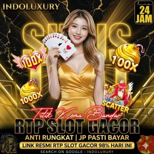 INDOLUXURY_-_Link_Resmi_RTP_Slot_Gacor_98_Hari_Ini_Anti_Rungkat