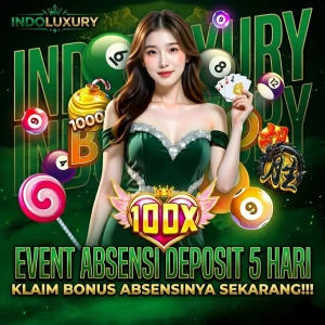 Event_Absensi_INDOLUXURY_Deposit_5_Hari_Klaim_Bonusnya_
