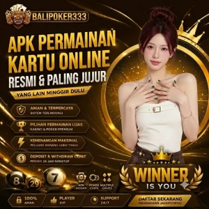BALIPOKER333_-_APK_Permainan_Kartu_Online_Resmi_Paling_Jujur