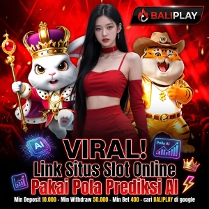 BALIPLAY_-_VIRAL_Link_Situs_Slot_Online_Pakai_Pola_Prediksi_AI