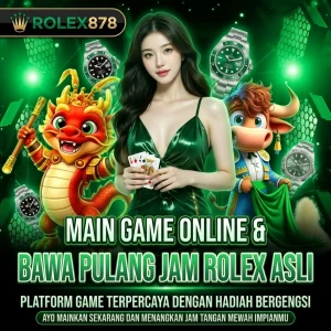 ROLEX878_-_Main_Game_Online_Bawa_Pulang_Jam_Rolex_Asli