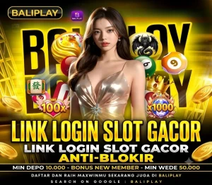 BALIPLAY_-_Link_Login_Slot_Gacor_Anti-Blokir