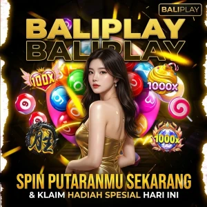 BALIPLAY_-_Spin_Putaranmu_Sekarang_Klaim_Hadiah_Spesial_Hari_Ini
