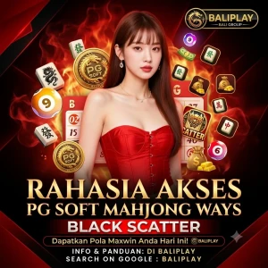 BALIPLAY_-_Rahasia_Akses_PG_Soft_Mahjong_Ways_Black_Scatter