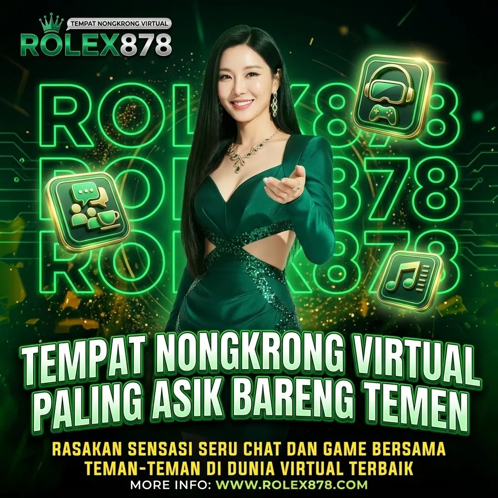 ROLEX878_-_Tempat_Nongkrong_Virtual_Paling_Asik_Bareng_Temen