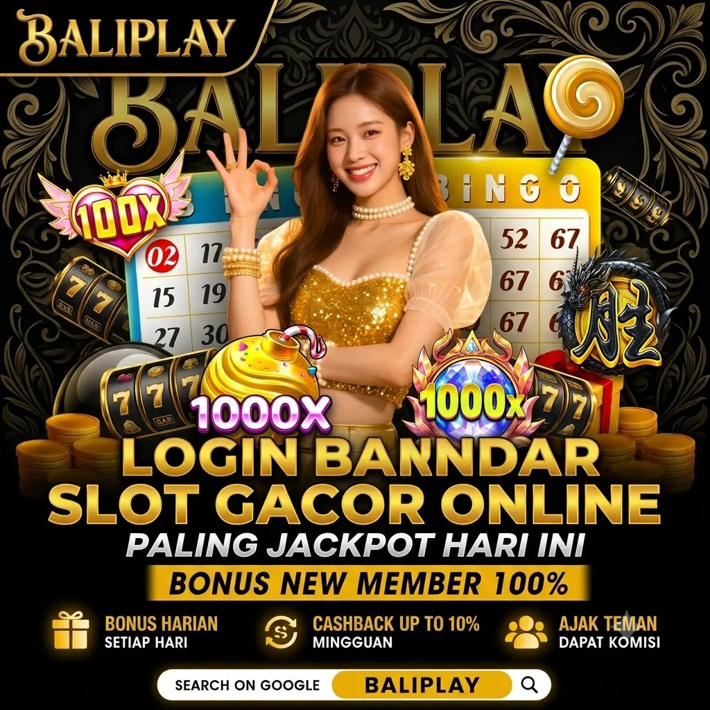 BALIPLAY_-_Login_Bandar_Slot_Gacor_Online_Paling_Jackpot_Hari_Ini